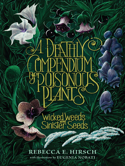 Title details for A Deathly Compendium of Poisonous Plants by Rebecca E. Hirsch - Wait list